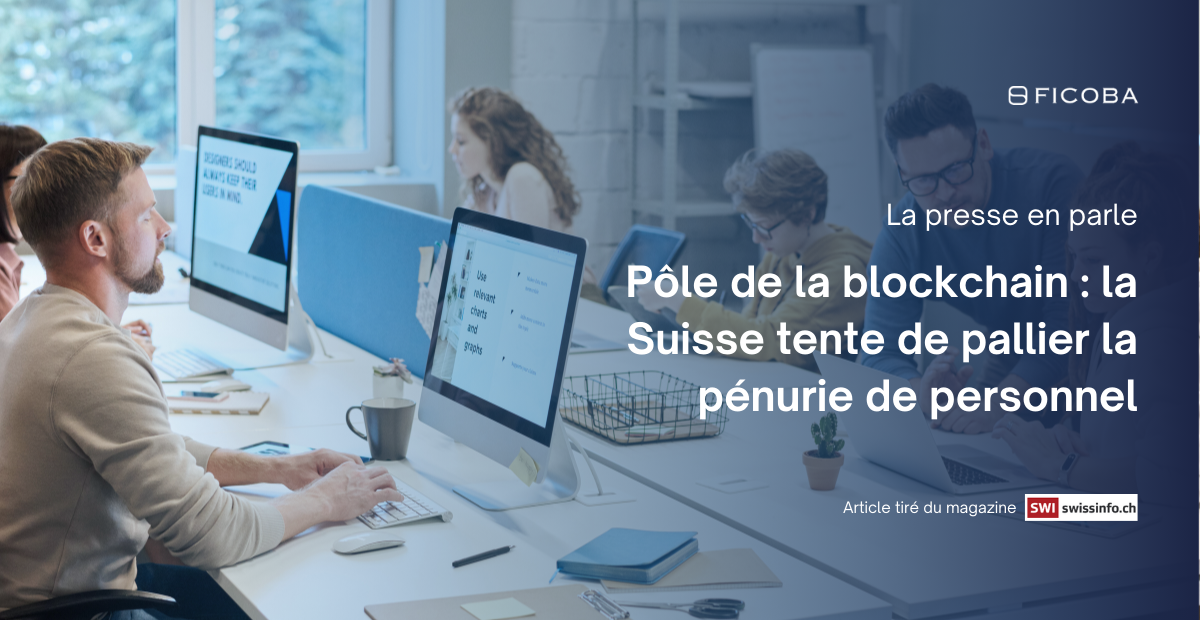Pôle de la blockchain : la Suisse tente de pallier la pénurie de personnel